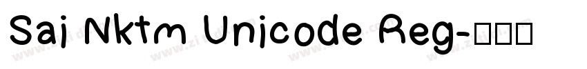 Sai Nktm Unicode Reg字体转换